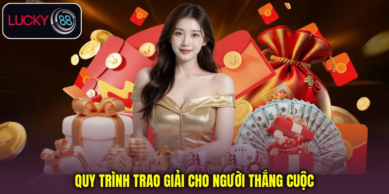 Quy trình trao giải cho người thắng cuộc